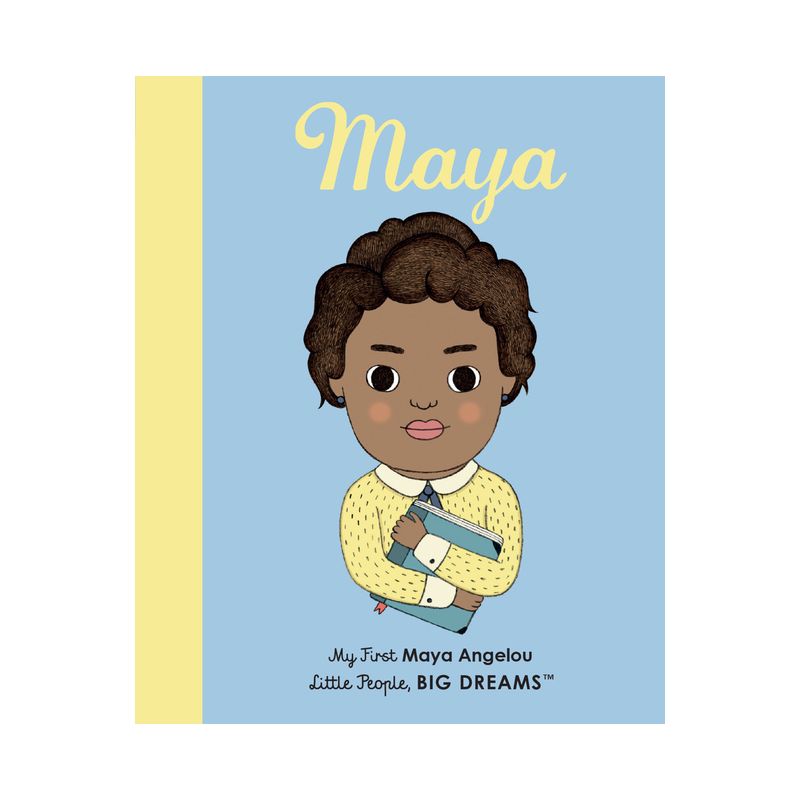 Maya Angelou - (Little People, Big Dreams) by  Lisbeth Kaiser & Leire Salaberria (Board Book), 1 of 2