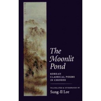 The Moonlit Pond - (Latin American Silhouettes (Paperback)) (Paperback)