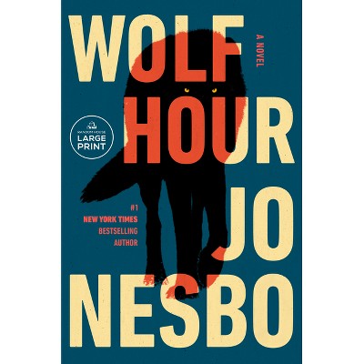 Wolf Hour - Large Print by  Jo Nesbo (Paperback)
