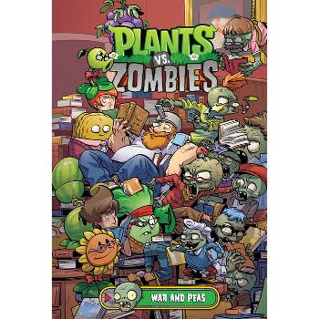 Plants vs. Zombies Volume 11: War and Peas - by  Paul Tobin (Hardcover)