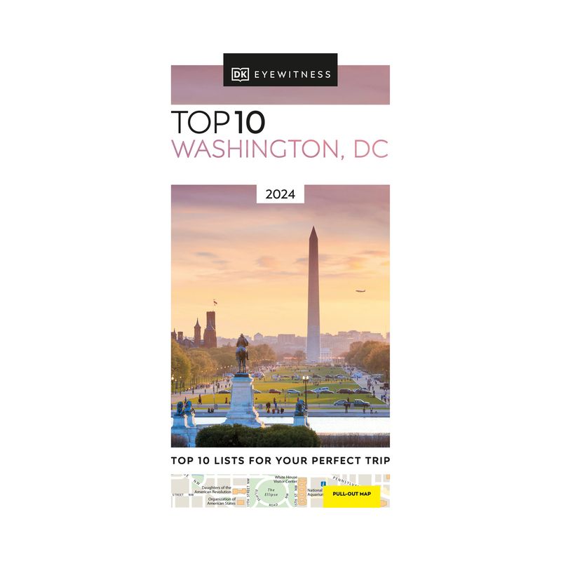 DK Eyewitness Top 10 Washington DC - (Pocket Travel Guide) by  Dk Eyewitness (Paperback), 1 of 2