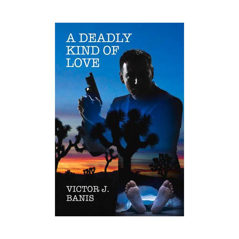 A Deadly Kind of Love - (Tom and Stanley) 2nd Edition by  Victor J Banis (Paperback), 1 of 2