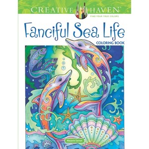 Creative Haven Fanciful Sea Life Coloring Book - (Adult Coloring Books: Sea Life) by  Marjorie Sarnat (Paperback) - 1 of 1