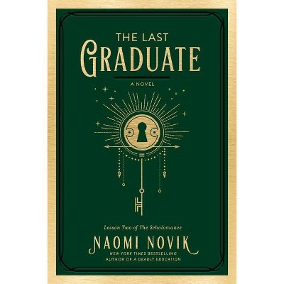 The Golden Enclaves - (the Scholomance) By Naomi Novik (paperback) : Target