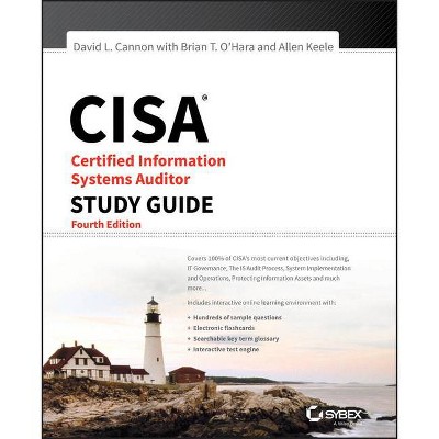 Cisa Certified Information Systems Auditor Study Guide - 4th Edition by  David L Cannon (Paperback)