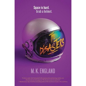 The Disasters - by  M K England (Paperback) - 1 of 1