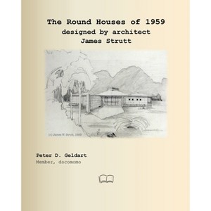 The Round Houses of 1959 designed by architect James Strutt - by Peter Geldart - 1 of 1