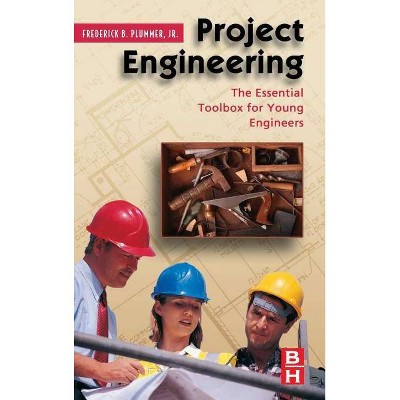 Project Engineering - by  Frederick Plummer (Hardcover)