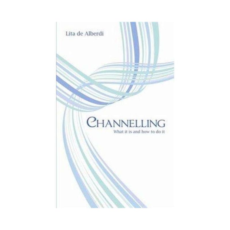 Channelling - by  Lita de Alberdi (Paperback), 1 of 2