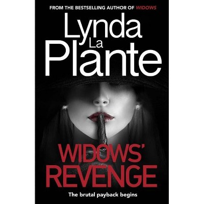 Widows' Revenge - by  Lynda La Plante (Paperback)