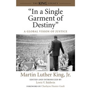 In a Single Garment of Destiny - (King Legacy) by  Martin Luther King (Paperback) - 1 of 1