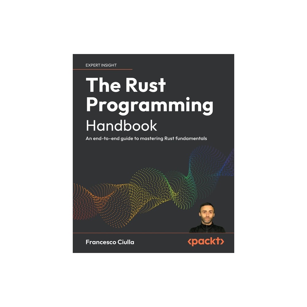 The Rust Programming Handbook - by Francesco Ciulla (Paperback)