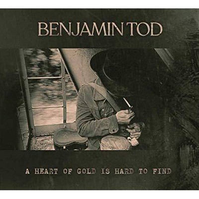 Benjamin Tod - Heart Of Gold Is Hard To Find (CD)