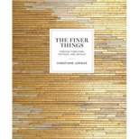 The Finer Things - by  Christiane LeMieux (Hardcover)