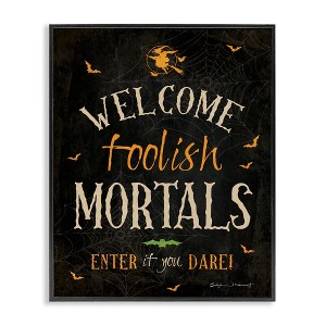 Stupell Industries Welcome Foolish Mortals Phrase Framed Giclee Art, Black, 11" x 14" - 1 of 4