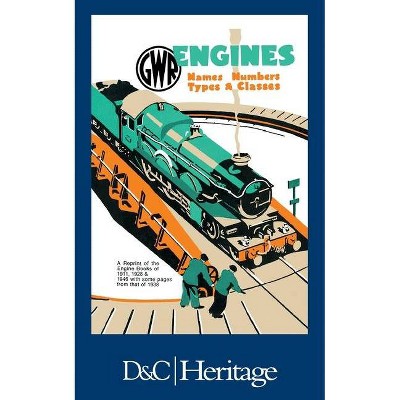 G.W.R. Engines - by  W G Chapman (Hardcover)