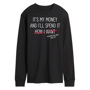 Men's - Instant Message - Wife Spends My Money Long Sleeve Graphic T-Shirt - 1 of 4