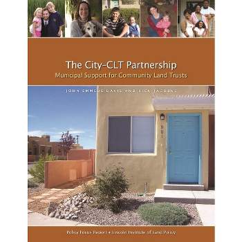 The City-Clt Partnership - (Policy Focus Reports) by  John Emmeus Davis & Rick Jacobus (Paperback)