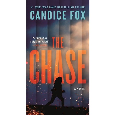 The Chase - by  Candice Fox (Paperback)