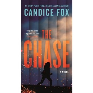 The Chase - by  Candice Fox (Paperback) - 1 of 1