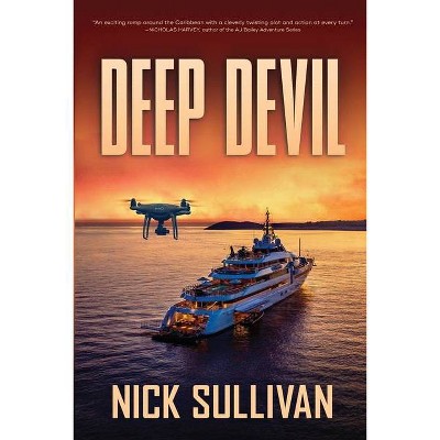 Deep Devil - by  Nick Sullivan (Paperback)