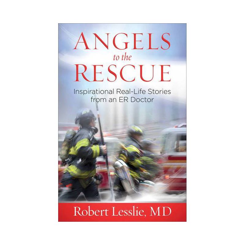 Angels to the Rescue - by  Robert D Lesslie (Paperback), 1 of 2