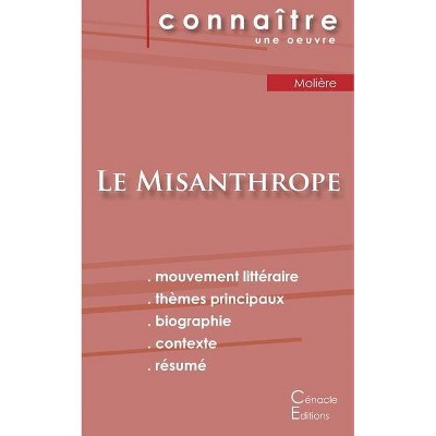 Fiche de lecture Le Misanthrope de Molière (Analyse littéraire de référence et résumé complet) - (Paperback)