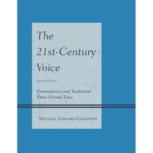 21st-Century Voice - 2nd Edition by  Michael Edward Edgerton (Paperback) - 1 of 1