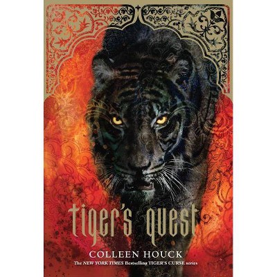 Tiger's Quest (Book 2 in the Tiger's Curse Series), 2 - by  Colleen Houck (Paperback)