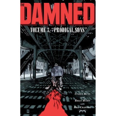 The Damned Vol. 3 - by  Cullen Bunn (Paperback)