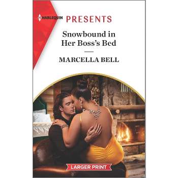 Snowbound in Her Boss's Bed - Large Print by  Marcella Bell (Paperback)