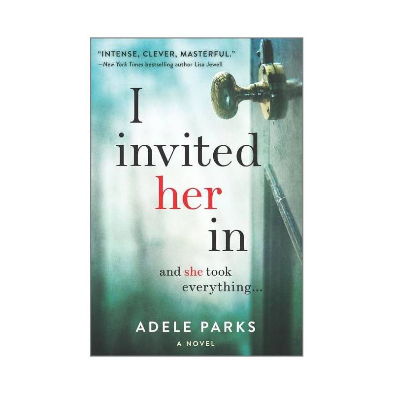 I Invited Her In - By Adele Parks ( Paperback ), 1 of 4
