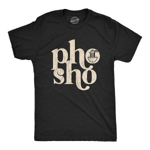 Mens Pho Sho T Shirt Funny For Sure Vietnamese Soup Graphic Noodles Novelty Tee - Crazy Dog Men's T Shirt - 1 of 4