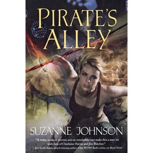 Pirate's Alley - (Sentinels of New Orleans) by  Suzanne Johnson (Paperback) - 1 of 1