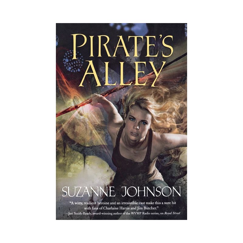 Pirate's Alley - (Sentinels of New Orleans) by  Suzanne Johnson (Paperback), 1 of 2