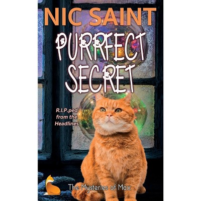Purrfect Secret - (Mysteries of Max) by  Nic Saint (Paperback)
