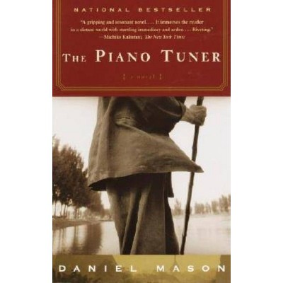 The Piano Tuner - by  Daniel Mason (Paperback)