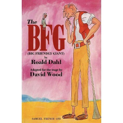 The BFG (Big Friendly Giant) - by  Roald Dahl (Paperback)