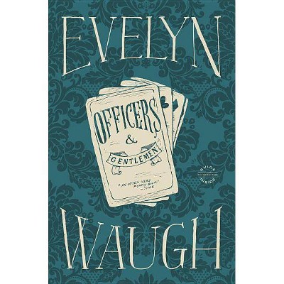 Officers and Gentlemen - by  Evelyn Waugh (Paperback)