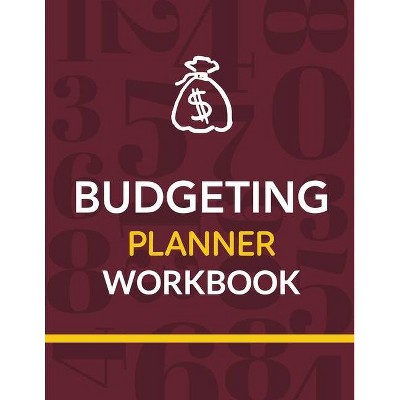 Budgeting Planner Workbook - by  Patricia Larson (Paperback)