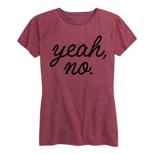 Women's - Instant Message - Yeah No Short Sleeve Graphic T-Shirt - 1 of 4