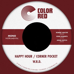 W.R.D. - Happy Hour / Corner Pocket (vinyl 7 inch single) - 1 of 1