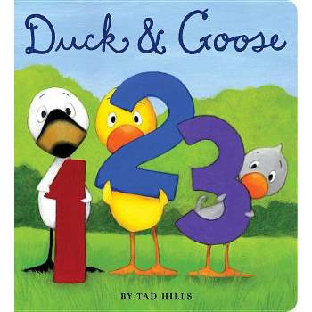 Duck & Goose, 1, 2, 3 - by  Tad Hills (Board Book)