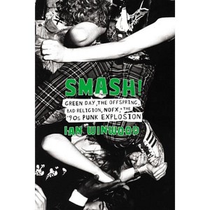 Smash! - by  Ian Winwood (Hardcover) - 1 of 1