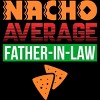 Men's Design By Humans Nacho Average Father In Law By natasashoppu T-Shirt - 2 of 2