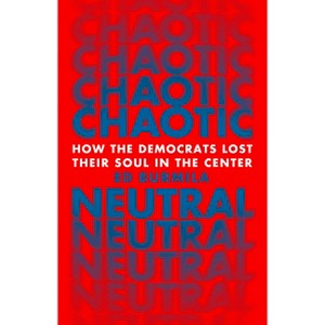 Chaotic Neutral - by  Ed Burmila (Hardcover) - 1 of 1