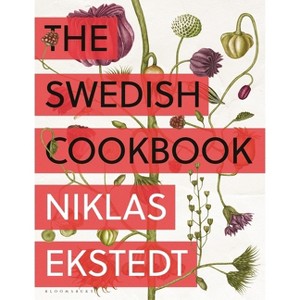 The Swedish Cookbook - by  Niklas Ekstedt (Hardcover) - 1 of 1