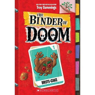 Brute-Cake: A Branches Book (the Binder of Doom #1), 1 - by  Troy Cummings (Paperback)