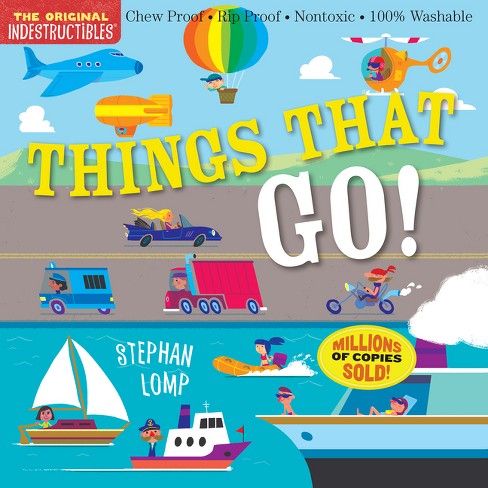 Indestructibles: Things That Go! - By Amy Pixton (paperback) : Target