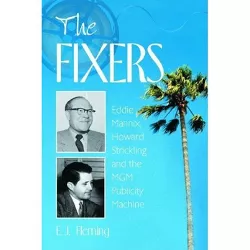 The Fixers - by  E J Fleming (Paperback)